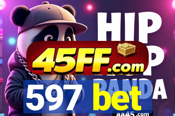 597 bet